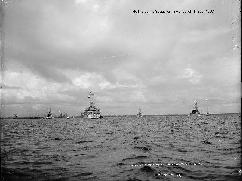 North Atlantic Squadron in Pensacola harbor 1903 