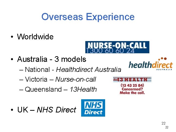 Overseas Experience • Worldwide • Australia - 3 models – National - Healthdirect Australia