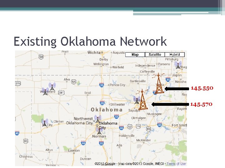 Existing Oklahoma Network 145. 550 145. 570 Existing Oklahoma Network 145. 550 145. 570