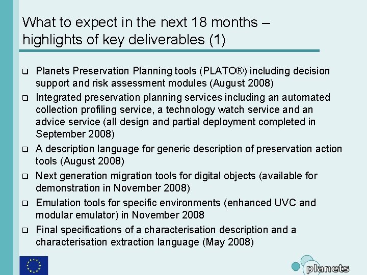 What to expect in the next 18 months – highlights of key deliverables (1)