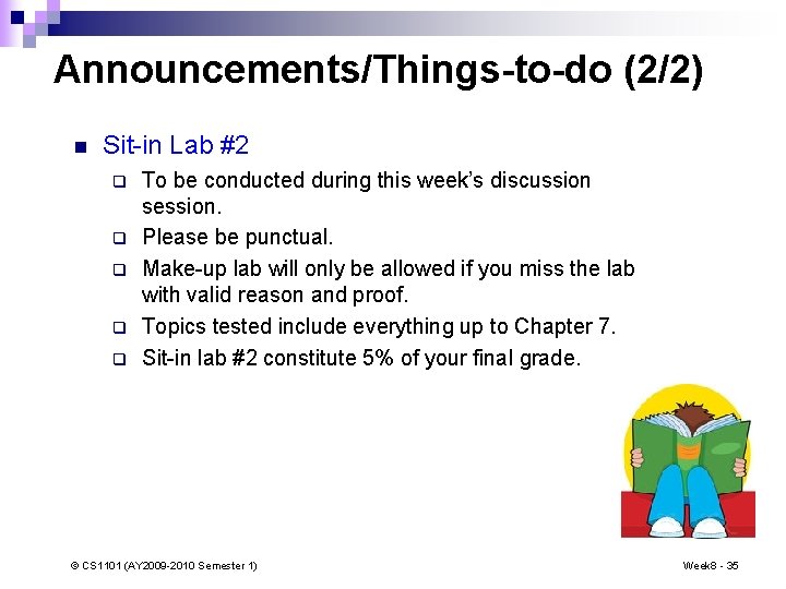 Announcements/Things-to-do (2/2) n Sit-in Lab #2 q q q To be conducted during this