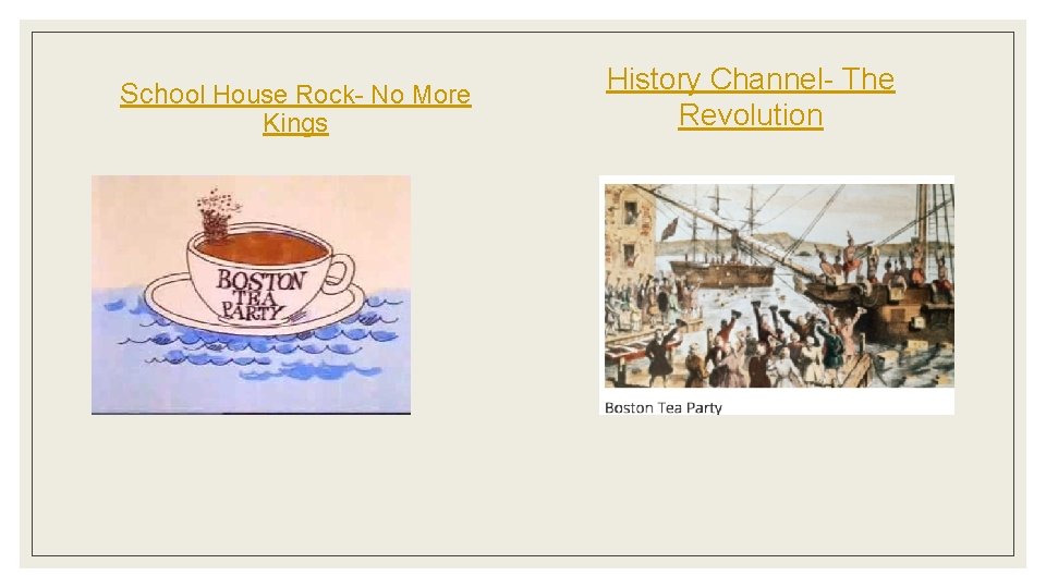 School House Rock- No More Kings History Channel- The Revolution 