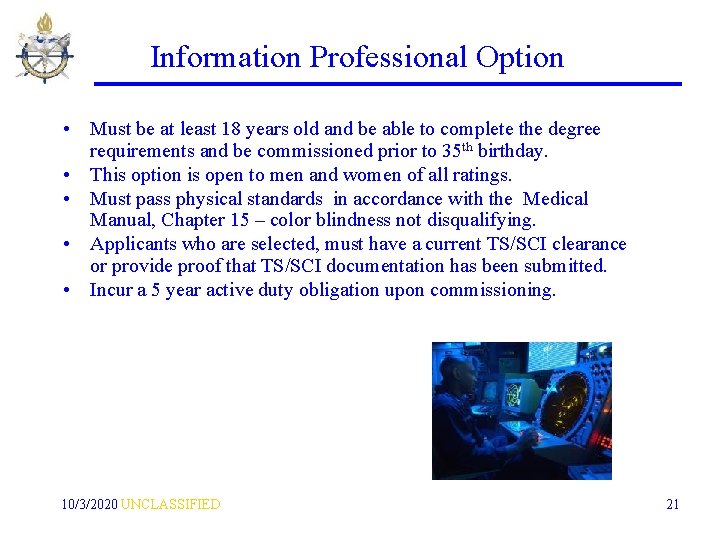 Information Professional Option • Must be at least 18 years old and be able