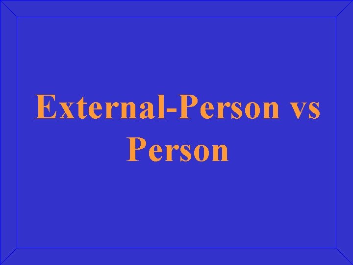External-Person vs Person 