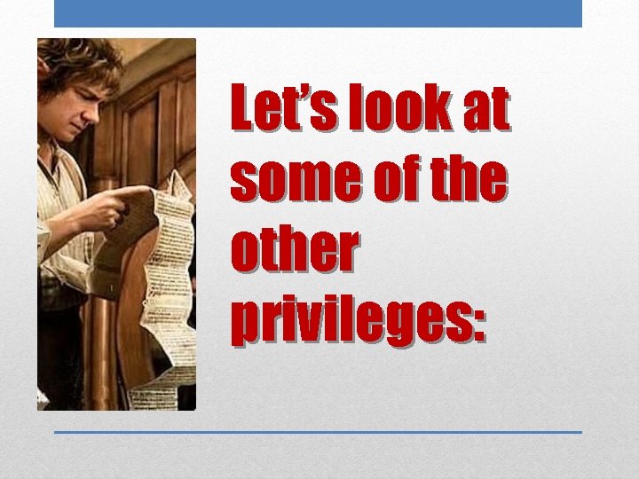 Let’s look at some of the other privileges: 