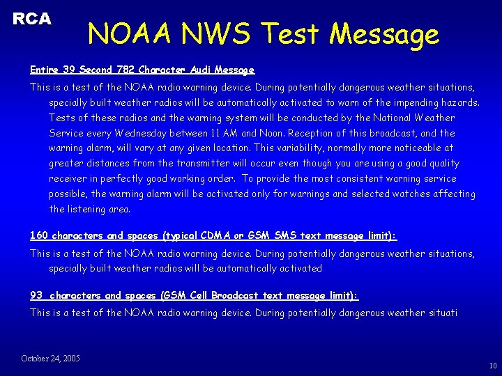 RCA NOAA NWS Test Message Entire 39 Second 782 Character Audi Message This is