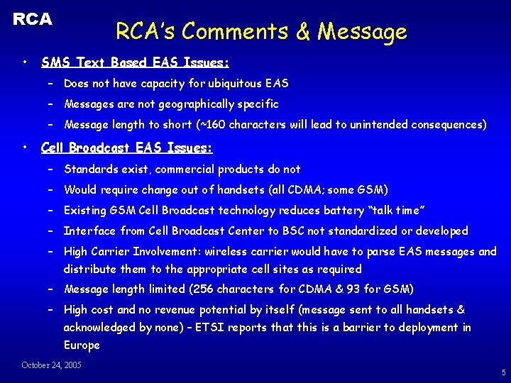 RCA • RCA’s Comments & Message SMS Text Based EAS Issues: – Does not