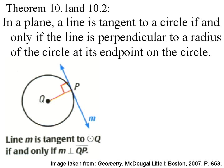 Theorem 10. 1 and 10. 2: In a plane, a line is tangent to