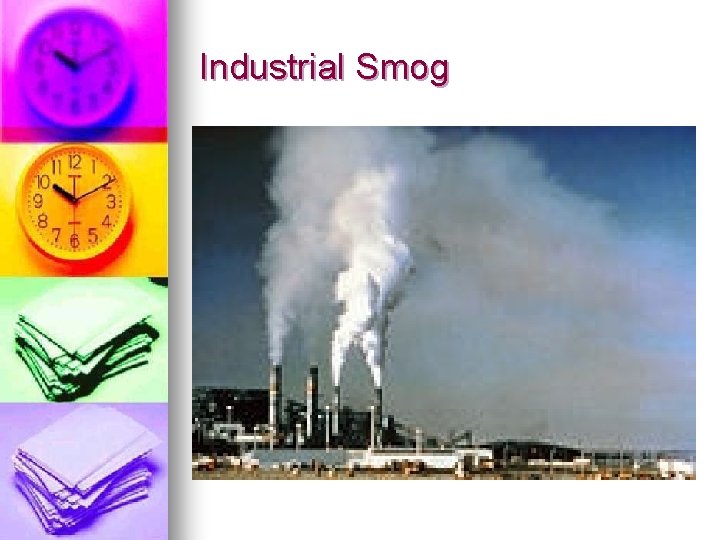 Industrial Smog 