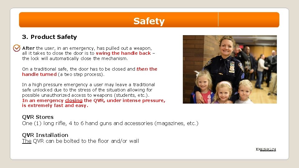 Safety 3. Product Safety After the user, in an emergency, has pulled out a Safety 3. Product Safety After the user, in an emergency, has pulled out a