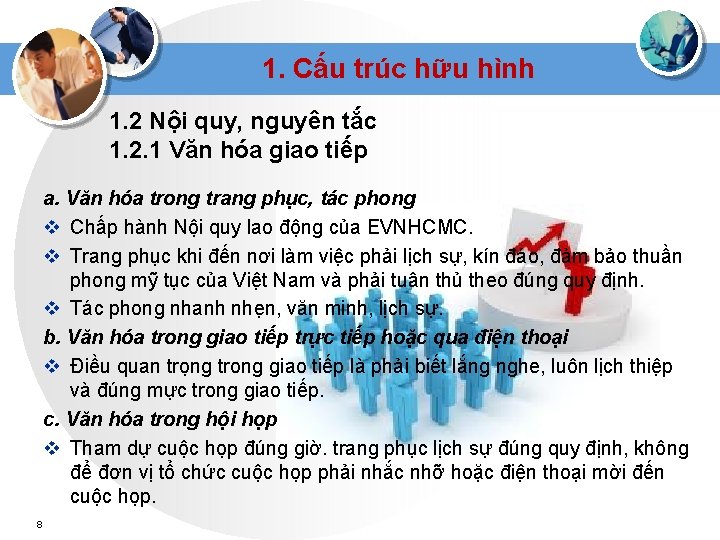 1. Cấu trúc hữu hình 1. 2 Nội quy, nguyên tắc 1. 2. 1