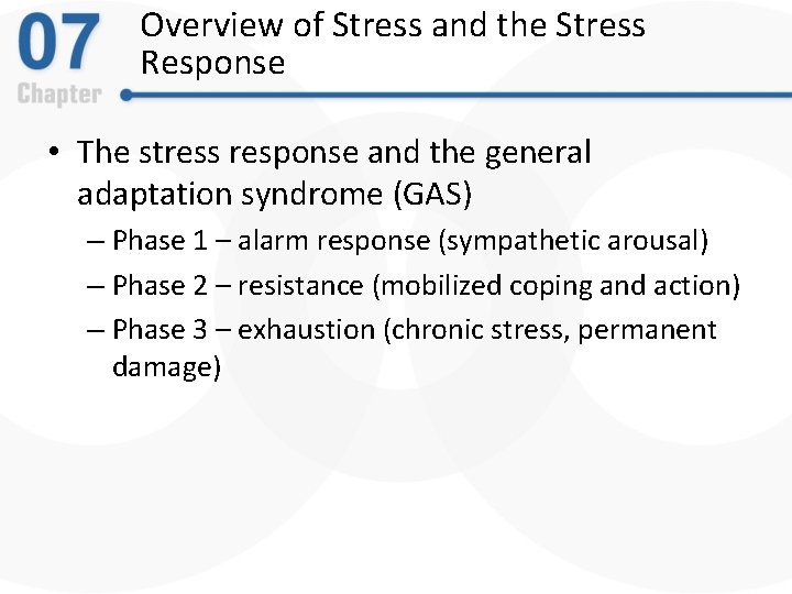 Overview of Stress and the Stress Response • The stress response and the general