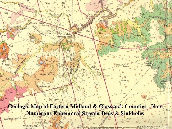 Geologic Map of Eastern Midland & Glasscock Counties - Note Numerous Ephemoral Stream Beds