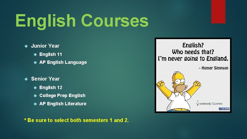 English Courses Junior Year English 11 AP English Language Senior Year English 12 College English Courses Junior Year English 11 AP English Language Senior Year English 12 College