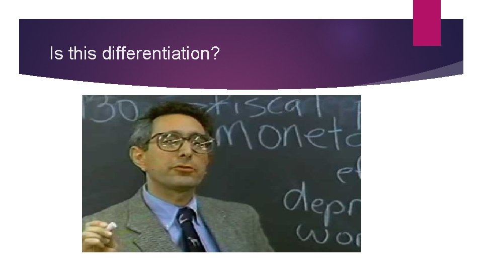 Is this differentiation? 