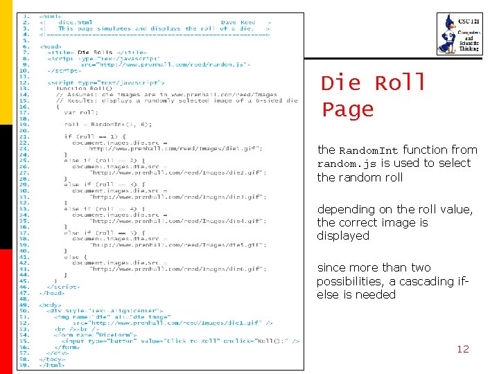 Die Roll Page the Random. Int function from random. js is used to select Die Roll Page the Random. Int function from random. js is used to select