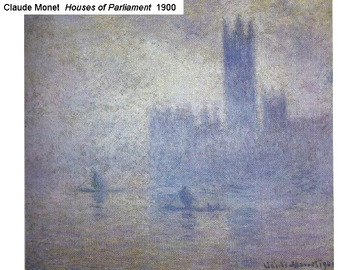Claude Monet Houses of Parliament 1900 