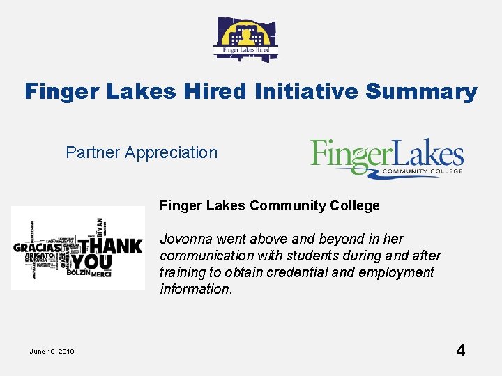 Finger Lakes Hired Initiative Summary Partner Appreciation Finger Lakes Community College Jovonna went above