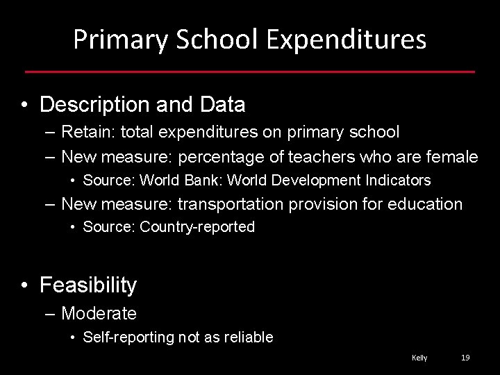 Primary School Expenditures • Description and Data – Retain: total expenditures on primary school