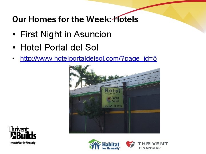 Our Homes for the Week: Hotels • First Night in Asuncion • Hotel Portal