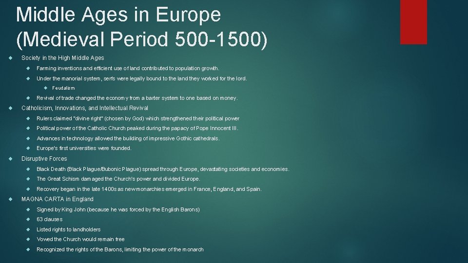 Middle Ages in Europe (Medieval Period 500 -1500) Society in the High Middle Ages