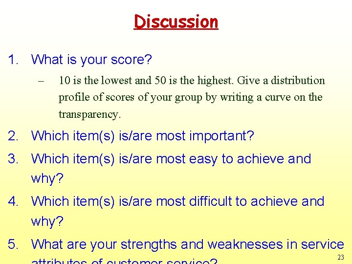Discussion 1. What is your score? – 10 is the lowest and 50 is Discussion 1. What is your score? – 10 is the lowest and 50 is