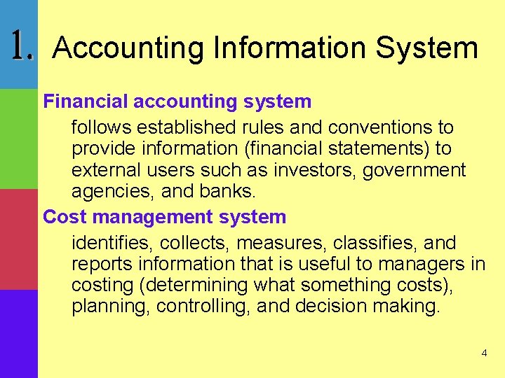 COST MANAGEMENT Accounting Control HansenMowenGuan Chapter 1 Introduction