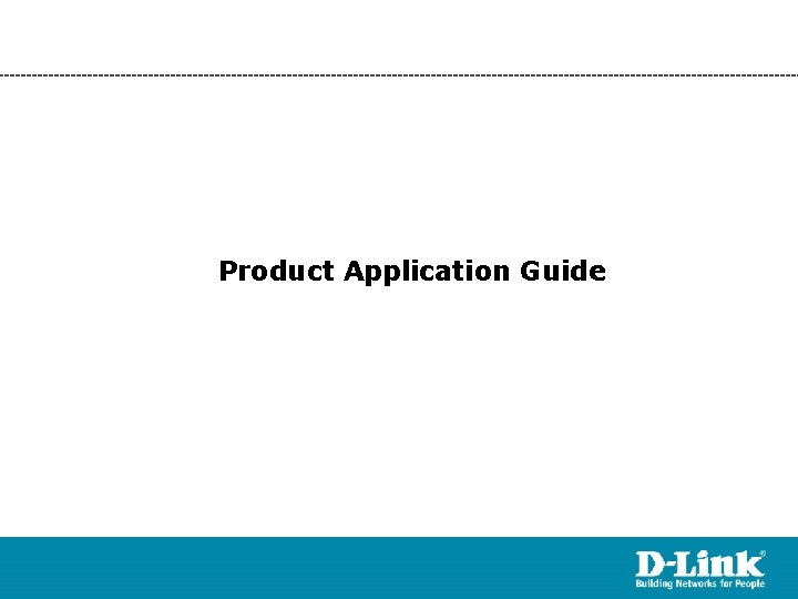 Product Application Guide 