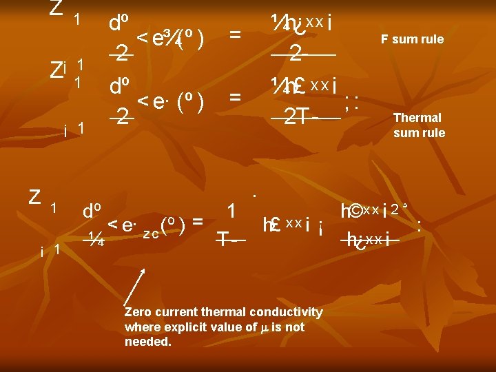 Thermoelectric Effects In Correlated Matter Work Supported By