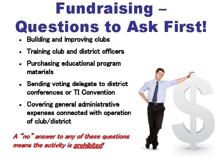 Fundraising – Questions to Ask First! Building and improving clubs Training club and district