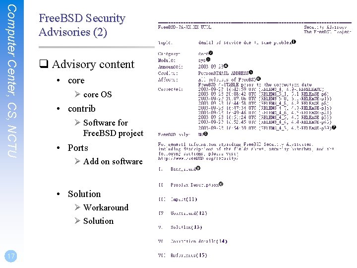 Computer Center, CS, NCTU Free. BSD Security Advisories (2) q Advisory content • core