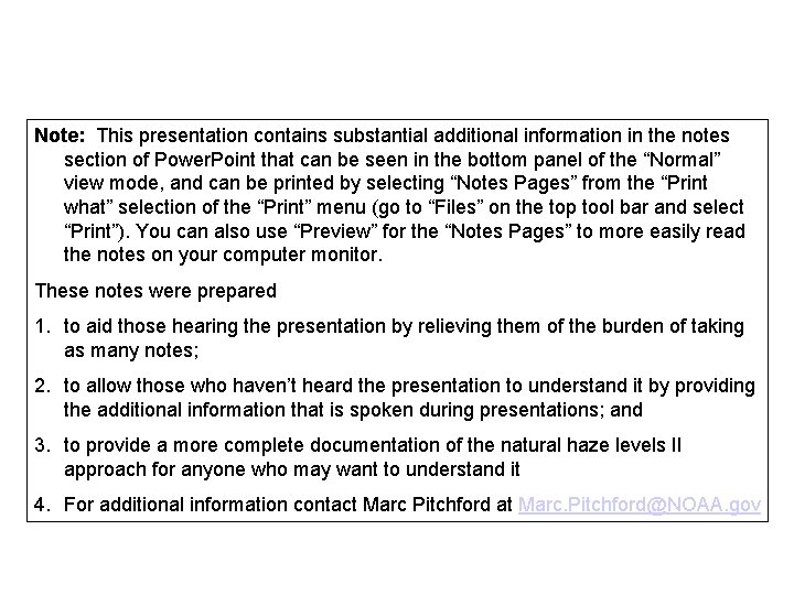 Note: This presentation contains substantial additional information in the notes section of Power. Point