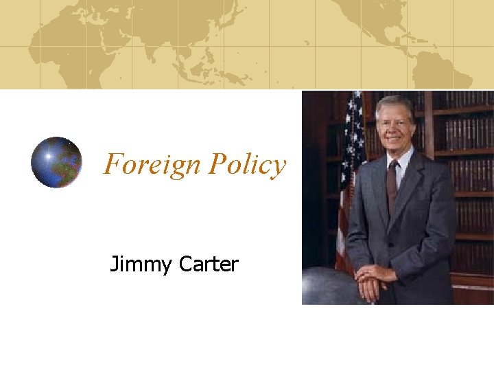 Foreign Policy Jimmy Carter 