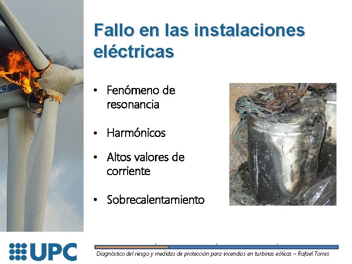 Fallo en las instalaciones eléctricas • Fenómeno de resonancia • Harmónicos • Altos valores