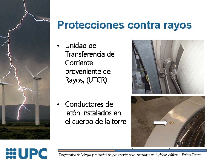 Protecciones contra rayos • Unidad de Transferencia de Corriente proveniente de Rayos, (UTCR) •