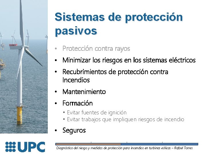 Sistemas de protección pasivos • Protección contra rayos • Minimizar los riesgos en los