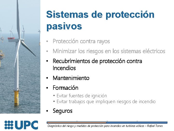 Sistemas de protección pasivos • Protección contra rayos • Minimizar los riesgos en los