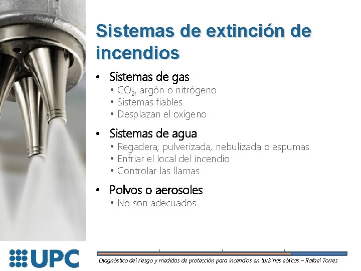 Sistemas de extinción de incendios • Sistemas de gas • CO 2, argón o