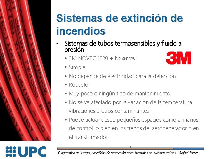 Sistemas de extinción de incendios • Sistemas de tubos termosensibles y fluido a presión