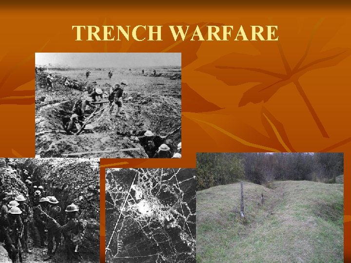 TRENCH WARFARE 