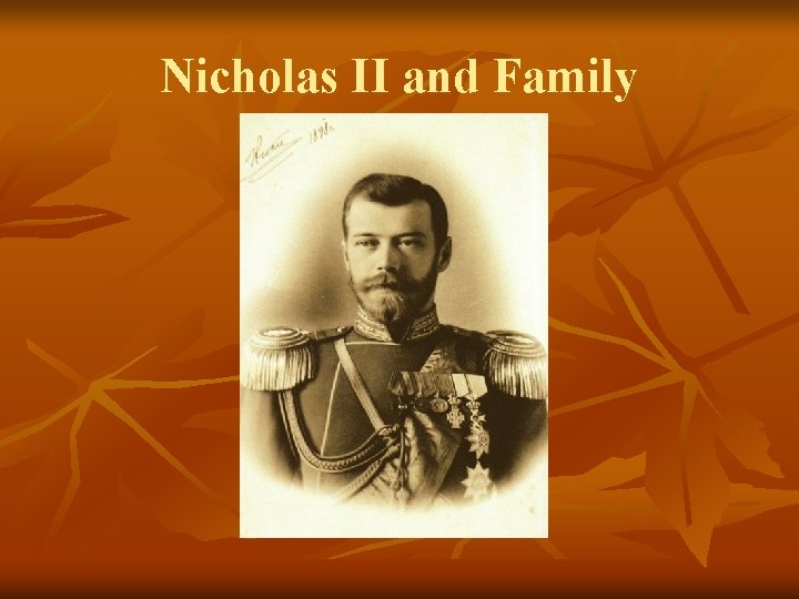 Nicholas II and Family 