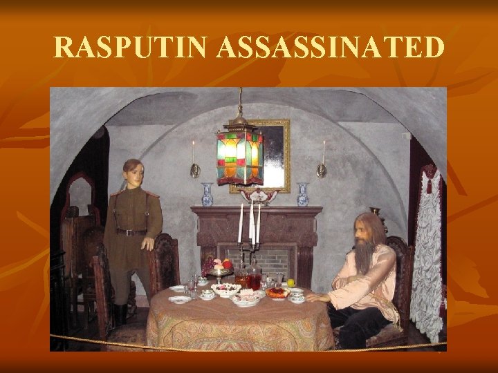 RASPUTIN ASSASSINATED 