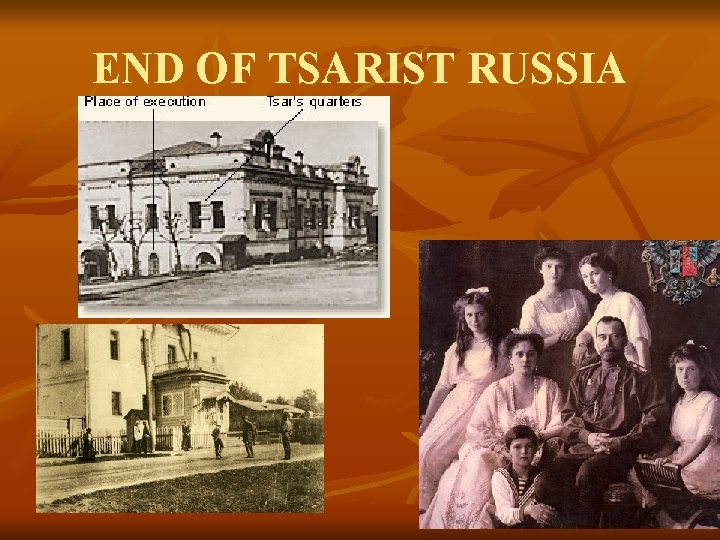 END OF TSARIST RUSSIA 