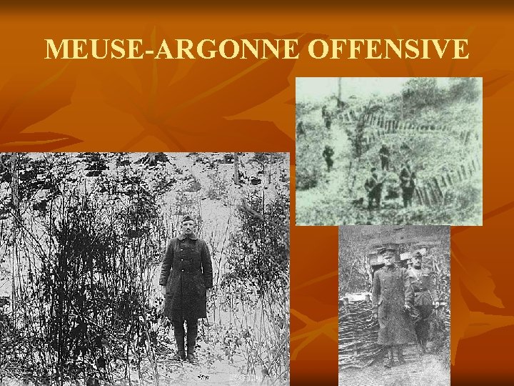 MEUSE-ARGONNE OFFENSIVE 