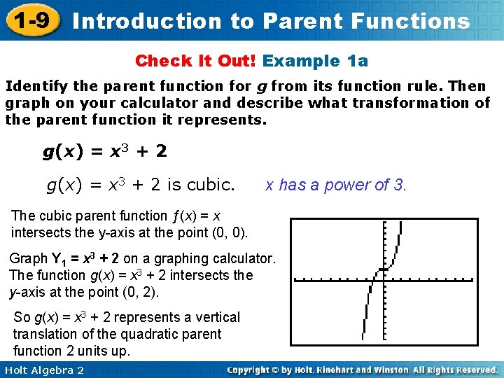 1 -9 Introduction to Parent Functions Check It Out! Example 1 a Identify the