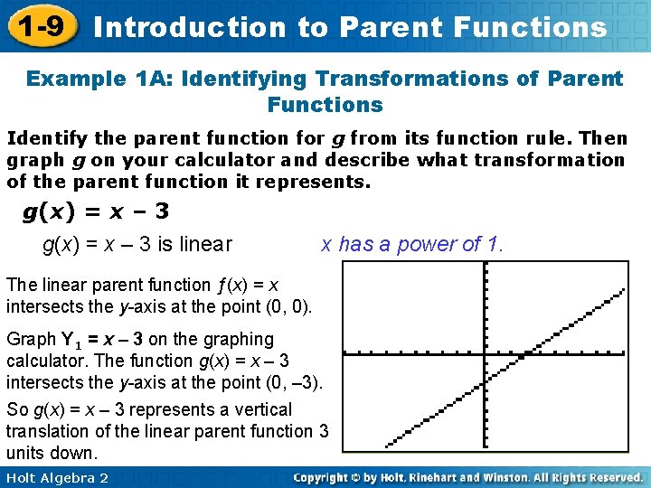 1 -9 Introduction to Parent Functions Example 1 A: Identifying Transformations of Parent Functions