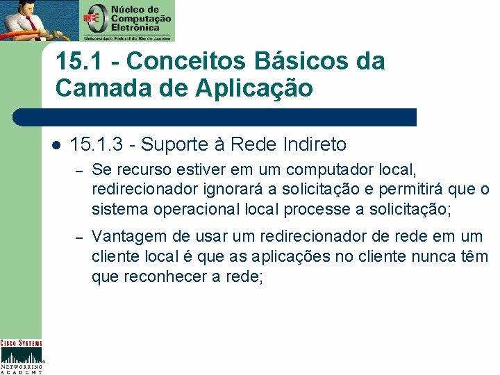 15. 1 - Conceitos Básicos da Camada de Aplicação l 15. 1. 3 -