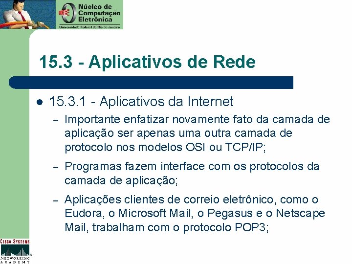 15. 3 - Aplicativos de Rede l 15. 3. 1 - Aplicativos da Internet