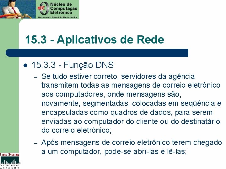 15. 3 - Aplicativos de Rede l 15. 3. 3 - Função DNS –