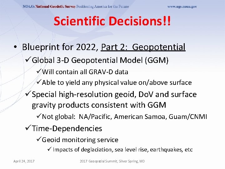 Scientific Decisions!! • Blueprint for 2022, Part 2: Geopotential üGlobal 3 -D Geopotential Model